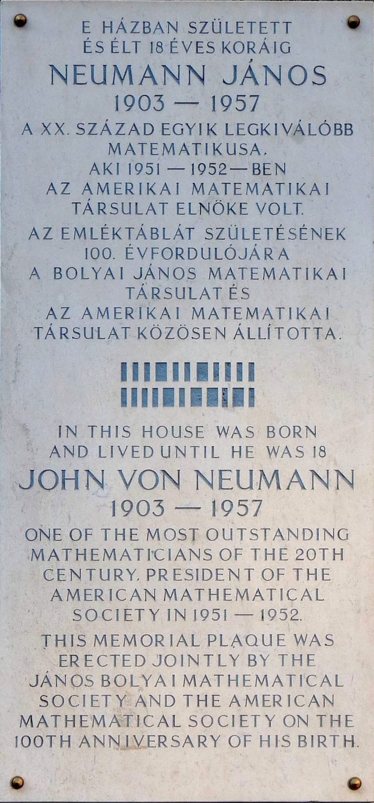 Portrait or photograph of John von Neumann: Commemorative plaque to Mr. John von Neumann (1903–1957), Hungarian-American mathematician, affixed to the wall of t