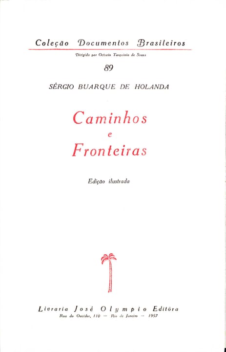 Portrait or photograph of Sergio Buarque de Holanda: Capa da 1ª edição do livro Caminhos e Fronteiras de Sérgio Buarque de Holanda, 1957.